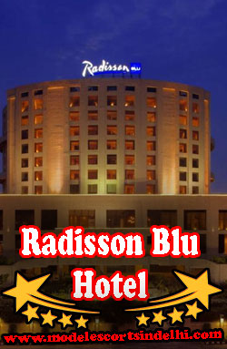 Radisson Blu Hotel Escorts