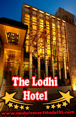 The Lodhi Hotel Escorts