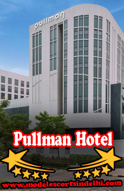 Pullman Hotel Escorts