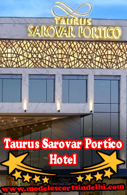 Taurus Sarovar Portico Hotel